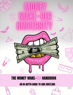 money makes her university the money make me handbook an in - depth guide to side hustling