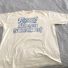 Authentic Vintage Supreme Repent And Sin Some More Tshirt. Don’t Miss Out On This Hard To Find Shirt. No Stains. In Great Condition Supreme Tshirt, Vintage Supreme, Hard To Find, Tshirt Colors, White Blue, Blue White, Color Blue, Tee Shirts, Blue And White