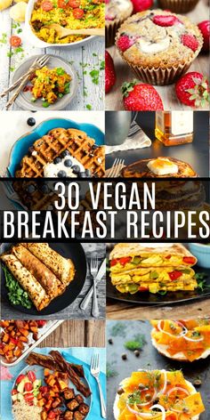 30 vegan breakfast recipes that are easy to make and delicious for the whole family