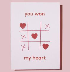 a card that says, you won my heart