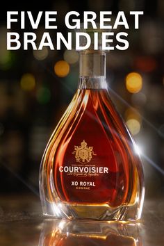 a bottle of courvoisier xo royal is shown with the caption five great brands