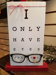 an eye test card with the words i only have eyes for you