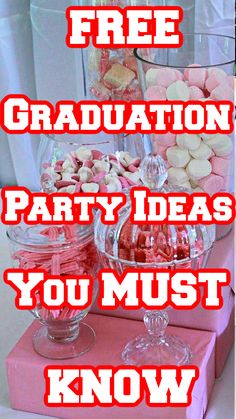 there is a pink box with candy in it and the words free graduation party ideas you must know