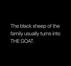 the black sheep of the family usually turns into the goat quote by john r rockefeller