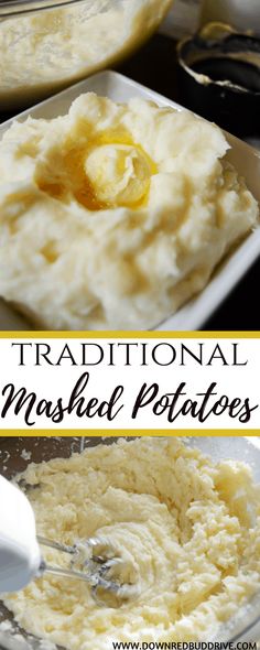 mashed potatoes in a pan with the words traditional mashed potatoes on top and below