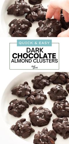 dark chocolate almond clusters on a white plate with text overlay that reads quick and easy