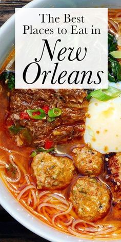 the best places to eat in new orleans, usa with text overlaying it