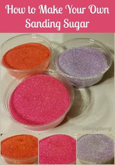 how to make your own sanding sugar