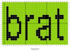 A useful pixel grid pattern of Charli XCX's iconic design from her studio album "Brat." The pattern contains the word "brat" in black lettering and a green background. Great inspiration and guide for crochet and knit projects surrounding this musical album and its songs/concepts. Phoebe Bridgers Grid Pattern, Brat Crochet, Crochet Album Cover Pattern, Crochet Album Cover, Pixel Album Cover, Album Pixel Art, Album Covers Pixel Art, Alpha Grid Pattern, Brat Charli