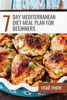 the 7 day mediterraneanan diet meal plan for beginners is shown on a blue and white plate