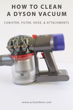 a close up of a canister vacuum on a white background with the words how to clean a dyson vacuum