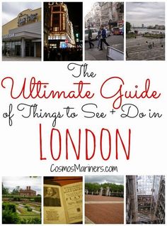 the ultimate guide to things to see and do in london