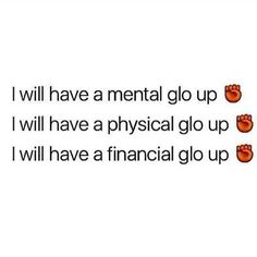 the text reads, i will have a mental gloup i will have a physical gloup i will have a financial gloup