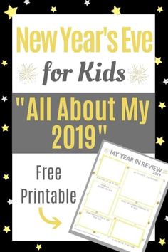 new year's eve for kids all about my 2019 free printable