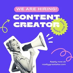 a woman holding a megaphone with the words we are hiring content creator