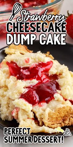 strawberry cheesecake dump cake recipe on a black plate