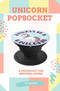 the unicorn popsocket for unicorn lovers is shown in front of a colorful background