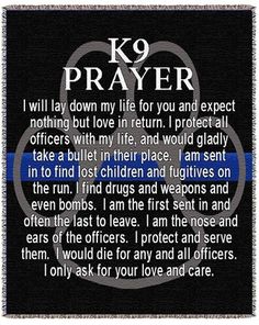 a police officer's prayer with the words k9 prayer in blue and white