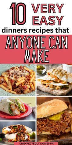 the cover of 10 very easy dinners recipes that anyone can make, including sandwiches and pizzas