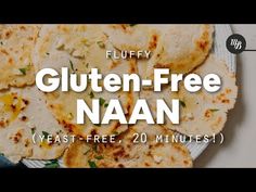 gluten - free naan on a plate with the words, fluffy gluten - free naan