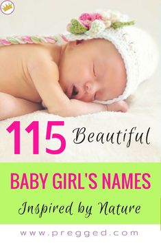 115 Beautiful Baby Girl's Names Inspired by Nature Names Nature, Country Baby Names, British Baby Names, Baby Name Generator