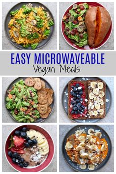 four different plates filled with food and the words easy microwaveable vegan meals