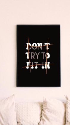 a black and white poster that says don't try to fix it on the wall