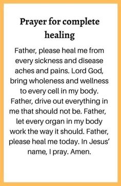 a prayer for the father and son with an orange border around it that reads, prayer for complete healing