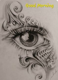 a drawing of an eye with the words good morning on it