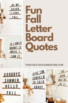 a collage of photos with the words fun fall letter board quotes