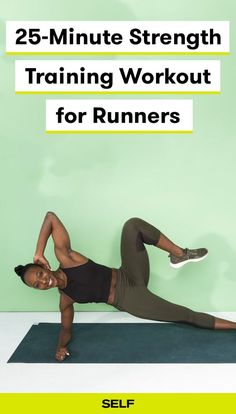 a woman doing an exercise with the words 25 - minute strength training workout for runners