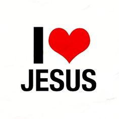 the word i love jesus written in black on a white background with a red heart