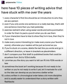 an image of someone's texting on their twitter account that says, here have 10 pieces of writing advice that have stuck with me over the years