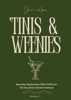 a flyer for a cocktail party with the words twins and weenies written on it