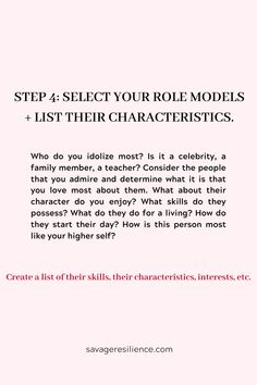 a pink background with the words, step 4 select your role models and list their characteristics