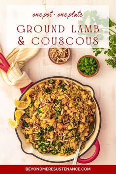 a pan filled with ground lamb and couscous on top of a white table