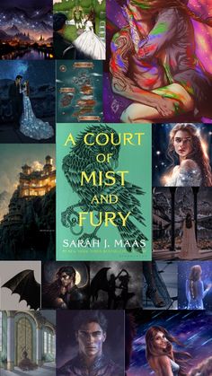 a collage of images with the title'a court of mist and fury '