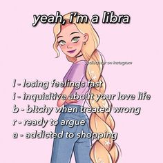 a cartoon girl with long blonde hair wearing jeans and a pink shirt is standing in front of a sign that says yeah i'm'm a libra