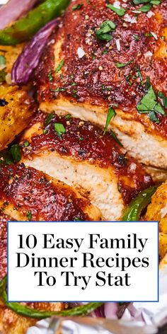 the top 10 easy family dinner recipes to try at least one place in your fridge