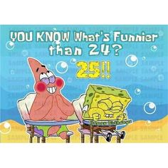 an advertisement for spongebob's 25th birthday is shown in this cartoon image