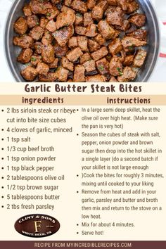 the ingredients for garlic butter steak bites are shown in this recipe card, which includes instructions to make them