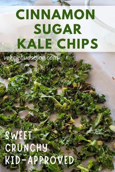 this is a recipe for cinnamon sugar kale chips