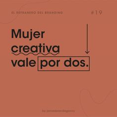 an orange background with the words mujer creative vale por dos in black and white