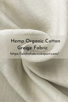 Hemp organic cotton griege fabric - The most desirable Eco-friendly textile
Hemp organic cotton fabric is the unique combination of purity, sustainability and breathability, highly in fashion for eco-textile lovers Organic Cotton, Cotton Fabric, Eco Friendly, My Saves