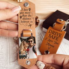 Drive Safe I Love You More Than The Distance Between Us - Personalized Leather Photo Keychain Promotional Items For Business, Anniversary Gifts For Your Boyfriend, Distance Between Us, Photo Keychains, The Distance Between Us, Funny Keychain, Keychain Craft, Leather Photo, Photo Keychain