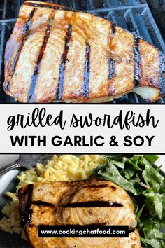 grilled swordfish with garlic and soy is an easy dinner recipe that's ready in under 30 minutes