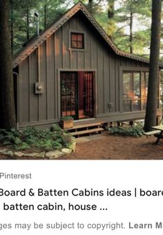 an image of a small cabin in the woods with text that reads, pinterest board & batten cabins ideas i board