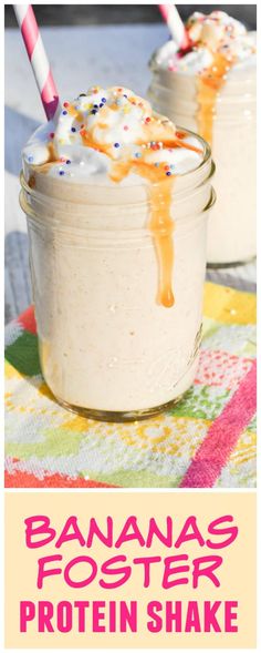 banana fosterer protein shake with sprinkles and whipped cream in a mason jar