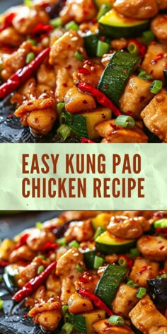 chicken and zucchini stir fry in a pan with the words easy kong pao chicken