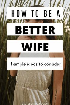 How To Be A Good Wife, Be A Better Wife, Better Partner, Better Wife, Improve Marriage, Marital Counseling, Divorce Advice